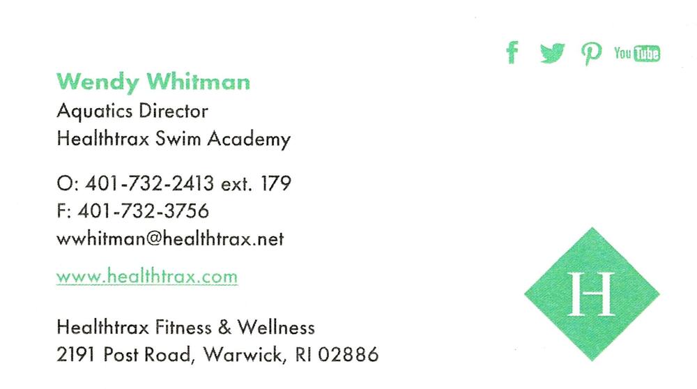 Healthtrax Fitness
<strong>Wendy Whitman</strong> — Aquatics Director; Healthtrax Swim Academy<br />Healthtrax Fitness<br />2191 Post Road, Warwick, RI, 02886<br />401-732-2413 ext. 179<br />[url=tel:+14017322413;ext=179][img]https://izadex.net/themes/izadex/images/contact-phone.png?v=254g71&izphone=tel%3A%2B14017322413%3Bext%3D179[/img][/url] [url=https://www.healthtrax.com][img]https://izadex.net/themes/izadex/images/contact-web.png?v=254g71[/img][/url] [url=mailto:wwhitman@healthtrax.net][img]https://izadex.net/themes/izadex/images/contact-email.png?v=254g71&izemail=wwhitman%40healthtrax.net[/img][/url]
Keywords: Wendy Whitman Healthtrax Fitness Aquatics Director; Healthtrax Swim Academy 401-732-2413 ext. 179 wwhitman@healthtrax.net https://www.healthtrax.com 2191 Post Road Warwick RI 02886