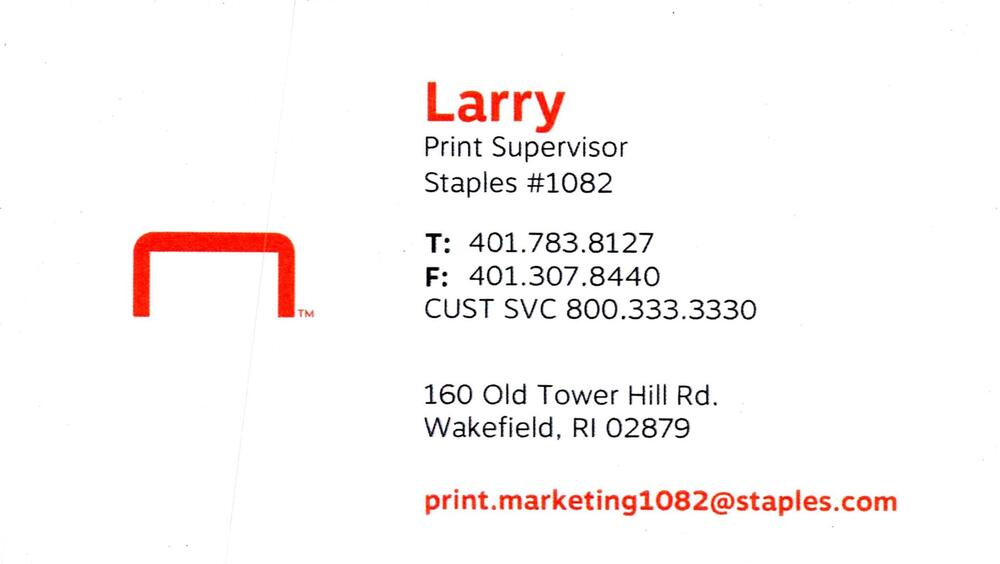 Staples #1082
<strong>Larry</strong> — Print Supervisor<br />Staples #1082<br />160 Old Tower Hill Rd., Wakefield, RI, 02879<br />401-783-8127<br />[url=tel:+14017838127][img]https://izadex.net/themes/izadex/images/contact-phone.png?v=254g71&izphone=tel%3A%2B14017838127[/img][/url] [url=mailto:print.marketing1082@staples.com][img]https://izadex.net/themes/izadex/images/contact-email.png?v=254g71&izemail=print.marketing1082%40staples.com[/img][/url]
Keywords: Larry Staples #1082 Print Supervisor 401-783-8127 print.marketing1082@staples.com 160 Old Tower Hill Rd. Wakefield RI 02879