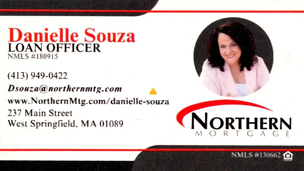 Northern Mortgage
<strong>Danielle Souza</strong> — Loan Officer<br />Northern Mortgage<br />237 Main Street, West Springfield, MA, 1089.0<br />413-949-0422<br />[url=tel:+14139490422][img]https://izadex.net/themes/izadex/images/contact-phone.png?v=254g71&izphone=tel%3A%2B14139490422[/img][/url] [url=https://www.NorthernMtg.com/danielle-souza][img]https://izadex.net/themes/izadex/images/contact-web.png?v=254g71[/img][/url] [url=mailto:Dsouza@northernmtg.com][img]https://izadex.net/themes/izadex/images/contact-email.png?v=254g71&izemail=Dsouza%40northernmtg.com[/img][/url]
Keywords: Danielle Souza Northern Mortgage Loan Officer 413-949-0422 Dsouza@northernmtg.com https://www.NorthernMtg.com/danielle-souza 237 Main Street West Springfield MA 1089.0 mortgage; loan officer; home loans; lending