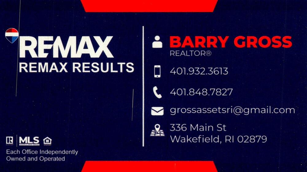 RE/MAX Results
<strong>Barry Gross</strong> — Realtor<br />RE/MAX Results<br />336 Main St, Wakefield, RI, 02879<br />401-932-3613 / 401-848-7827<br />[url=tel:40193236134018487827][img]https://izadex.net/themes/izadex/images/contact-phone.png?v=254g71&izphone=tel%3A40193236134018487827[/img][/url] [url=mailto:grossassetsri@gmail.com][img]https://izadex.net/themes/izadex/images/contact-email.png?v=254g71&izemail=grossassetsri%40gmail.com[/img][/url]
Keywords: Barry Gross RE/MAX Results Realtor 401-932-3613 / 401-848-7827 grossassetsri@gmail.com 336 Main St Wakefield RI 02879