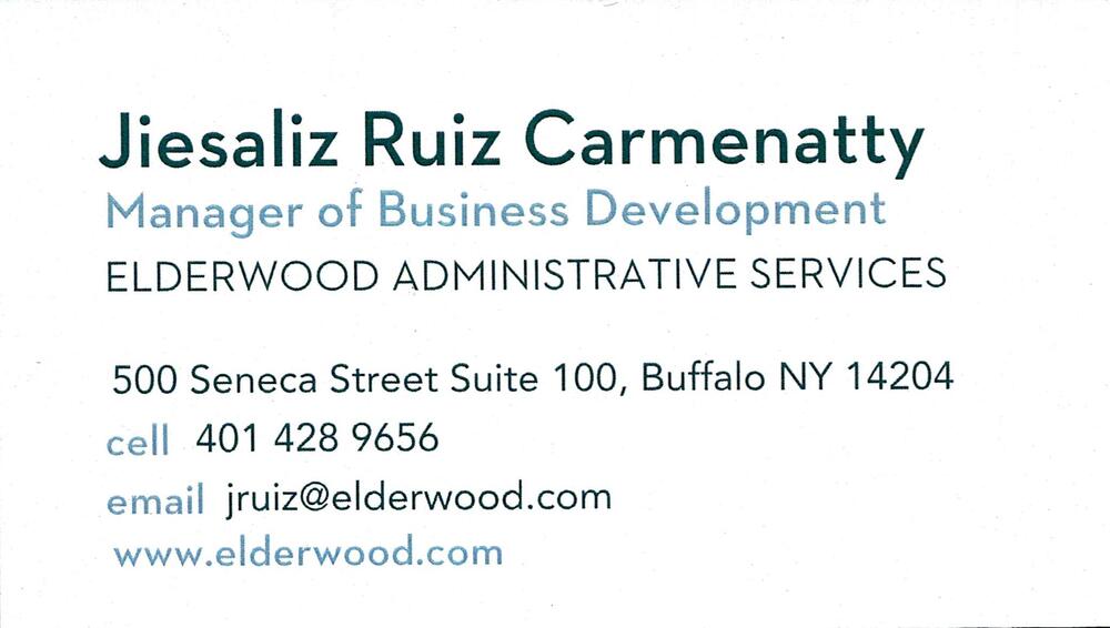 Elderwood Administrative Services
<strong>Jiesaliz Ruiz Carmenatty</strong> — Manager of Business Development<br />Elderwood Administrative Services<br />500 Seneca Street Suite 100, Buffalo, NY, 14204<br />401-428-9656<br />[url=tel:+14014289656][img]https://izadex.net/themes/izadex/images/contact-phone.png?v=254g71&izphone=tel%3A%2B14014289656[/img][/url] [url=https://www.elderwood.com][img]https://izadex.net/themes/izadex/images/contact-web.png?v=254g71[/img][/url] [url=mailto:jruiz@elderwood.com][img]https://izadex.net/themes/izadex/images/contact-email.png?v=254g71&izemail=jruiz%40elderwood.com[/img][/url]
Keywords: Jiesaliz Ruiz Carmenatty Elderwood Administrative Services Manager of Business Development 401-428-9656 jruiz@elderwood.com www.elderwood.com 500 Seneca Street Suite 100 Buffalo NY 14204