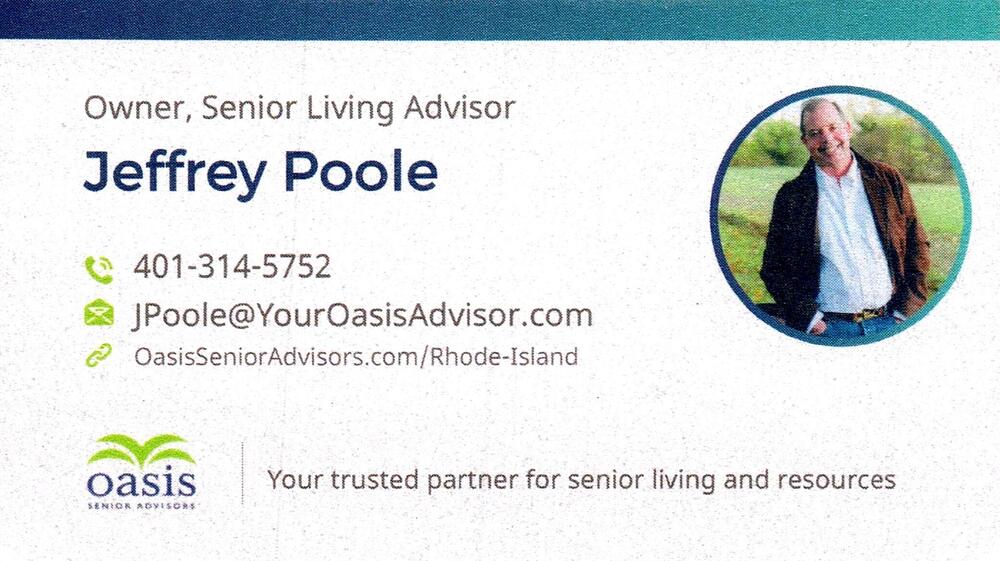 Oasis Senior Advisors
<strong>Jeffrey Poole</strong> — Owner, Senior Living Advisor<br />Oasis Senior Advisors<br />401-314-5752<br />[url=tel:+14013145752][img]https://izadex.net/themes/izadex/images/contact-phone.png?v=254g71&izphone=tel%3A%2B14013145752[/img][/url] [url=https://OasisSeniorAdvisors.com/Rhode-Island][img]https://izadex.net/themes/izadex/images/contact-web.png?v=254g71[/img][/url] [url=mailto:JPoole@YourOasisAdvisor.com][img]https://izadex.net/themes/izadex/images/contact-email.png?v=254g71&izemail=JPoole%40YourOasisAdvisor.com[/img][/url]
Keywords: Jeffrey Poole Oasis Senior Advisors Owner, Senior Living Advisor 401-314-5752 JPoole@YourOasisAdvisor.com https://OasisSeniorAdvisors.com/Rhode-Island