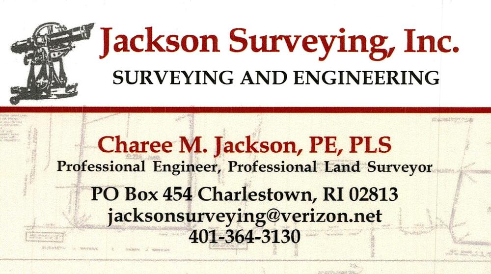 Jackson Surveying, Inc.
<strong>Charee M. Jackson, PE, PLS</strong> — Professional Engineer, Professional Land Surveyor<br />Jackson Surveying, Inc.<br />PO Box 454, Charlestown, RI, 02813<br />401-364-3130<br />[url=tel:+14013643130][img]https://izadex.net/themes/izadex/images/contact-phone.png?v=254g71&izphone=tel%3A%2B14013643130[/img][/url] [url=mailto:jacksonsurveying@verizon.net][img]https://izadex.net/themes/izadex/images/contact-email.png?v=254g71&izemail=jacksonsurveying%40verizon.net[/img][/url]
Keywords: Charee M. Jackson, PE, PLS Jackson Surveying, Inc. Professional Engineer, Professional Land Surveyor 401-364-3130 jacksonsurveying@verizon.net PO Box 454 Charlestown RI 02813