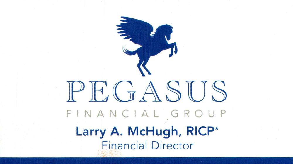 Pegasus Financial Group
<strong>Larry A. McHugh, RICP</strong> — Financial Director<br />Pegasus Financial Group
Keywords: Larry A. McHugh, RICP Pegasus Financial Group Financial Director Financial; retirement income