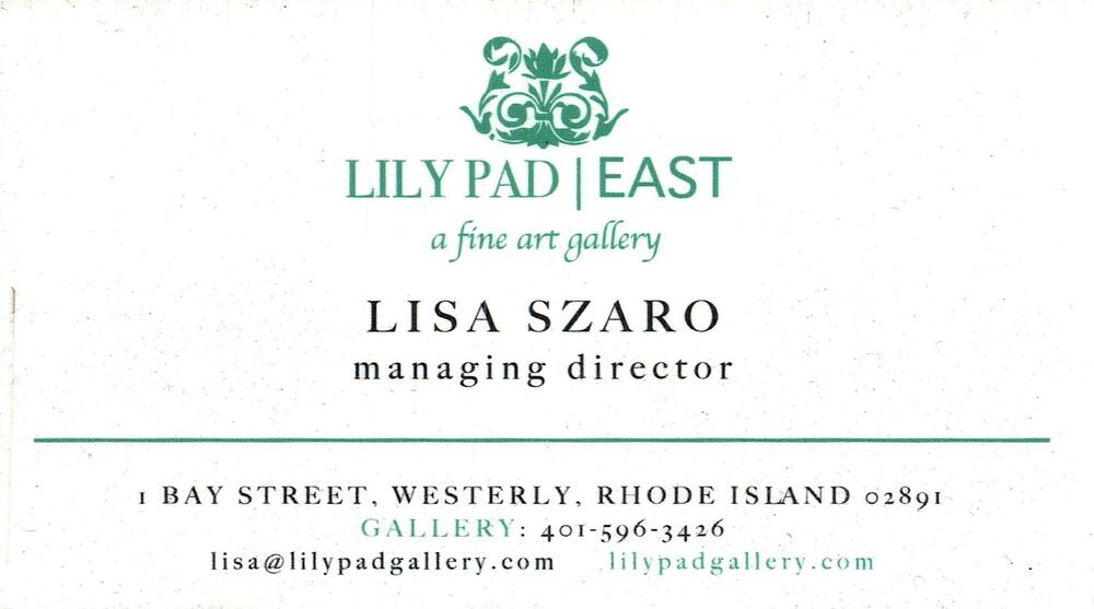 Lily Pad East
<strong>Lisa Szaro</strong> — Managing Director<br />Lily Pad East<br />1 Bay Street, Westerly, RI, 02891<br />401-596-3426<br />[url=tel:+14015963426][img]https://izadex.net/themes/izadex/images/contact-phone.png?v=254g71&izphone=tel%3A%2B14015963426[/img][/url] [url=https://lilypadgallery.com][img]https://izadex.net/themes/izadex/images/contact-web.png?v=254g71[/img][/url] [url=mailto:lisa@lilypadgallery.com][img]https://izadex.net/themes/izadex/images/contact-email.png?v=254g71&izemail=lisa%40lilypadgallery.com[/img][/url]
Keywords: Lisa Szaro Lily Pad East Managing Director 401-596-3426 lisa@lilypadgallery.com https://lilypadgallery.com 1 Bay Street Westerly RI 02891