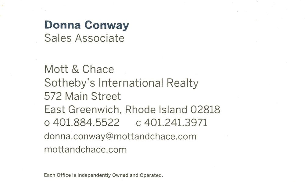 Mott & Chace Sotheby's International Realty
<strong>Donna Conway</strong> — Sales Associate<br />Mott & Chace Sotheby's International Realty<br />572 Main Street, East Greenwich, RI, 02818<br />401-884-5522 / 401-241-3971<br />[url=tel:40188455224012413971][img]https://izadex.net/themes/izadex/images/contact-phone.png?v=254g71&izphone=tel%3A40188455224012413971[/img][/url] [url=https://mottandchace.com][img]https://izadex.net/themes/izadex/images/contact-web.png?v=254g71[/img][/url] [url=mailto:donna.conway@mottandchace.com][img]https://izadex.net/themes/izadex/images/contact-email.png?v=254g71&izemail=donna.conway%40mottandchace.com[/img][/url]
Keywords: Donna Conway Mott & Chace Sotheby's International Realty Sales Associate 401-884-5522 / 401-241-3971 donna.conway@mottandchace.com https://mottandchace.com 572 Main Street East Greenwich RI 02818