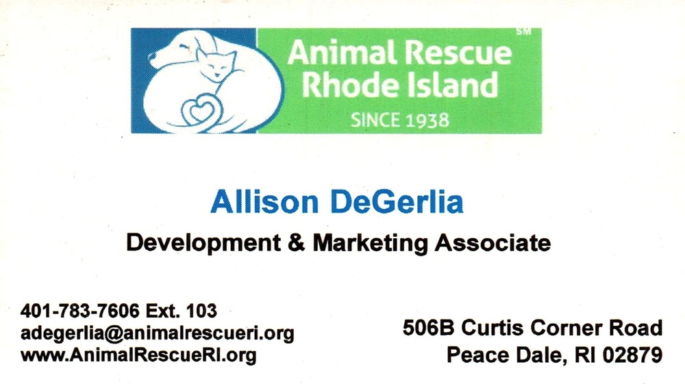 Animal Rescue Rhode Island
<strong>Allison DeGerlia</strong> — Development & Marketing Associate<br />Animal Rescue Rhode Island<br />506B Curtis Corner Road, Peace Dale, RI, 02879<br />401-783-7606 ext. 103<br />[url=tel:+14017837606;ext=103][img]https://izadex.net/themes/izadex/images/contact-phone.png?v=254g71&izphone=tel%3A%2B14017837606%3Bext%3D103[/img][/url] [url=https://www.AnimalRescueRI.org][img]https://izadex.net/themes/izadex/images/contact-web.png?v=254g71[/img][/url] [url=mailto:adegerlia@animalrescueri.org][img]https://izadex.net/themes/izadex/images/contact-email.png?v=254g71&izemail=adegerlia%40animalrescueri.org[/img][/url]
Keywords: Allison DeGerlia Animal Rescue Rhode Island Development & Marketing Associate 401-783-7606 ext. 103 adegerlia@animalrescueri.org https://www.AnimalRescueRI.org 506B Curtis Corner Road Peace Dale RI 02879 animal rescue